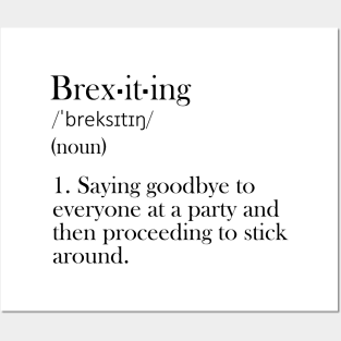 Brexiting - Funny Definition Posters and Art